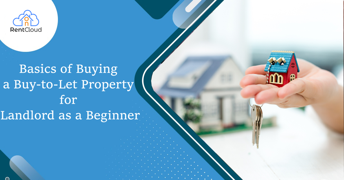 Basics of Buying a Buy-to-Let Property for Landlord as a Beginner ...